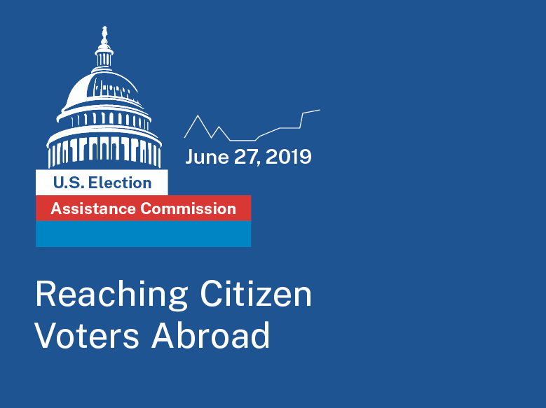 2019 Election Data Summit: Announcing UOCAVA, Reaching Citizen Voters Abroad Panelists 2019 Election Data Summit: Announcing UOCAVA, Reaching Citizen Voters Abroad Panelists