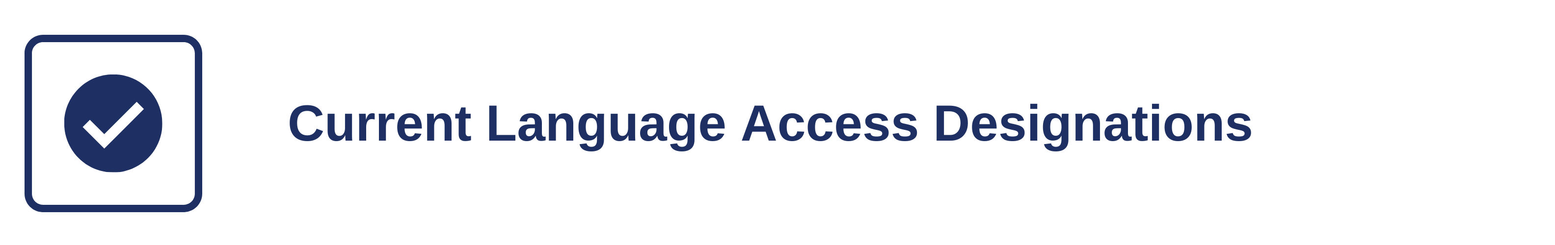 Current Language Access Designations