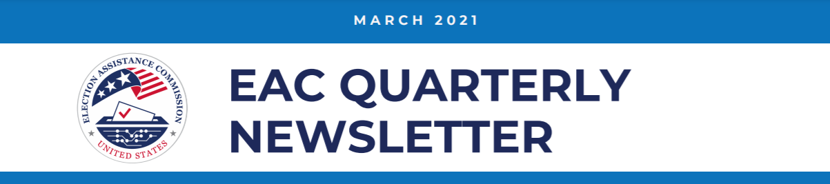 March 2021 EAC Quarterly Newsletter