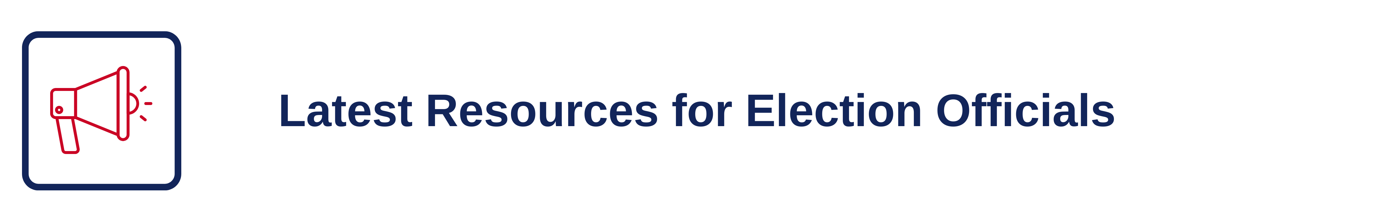 Latest Resources for Election Officials