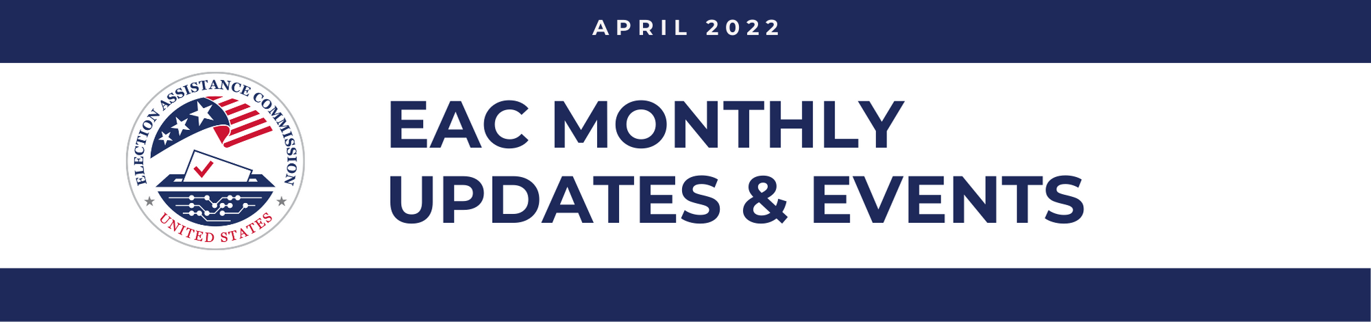 April 2022 EAC Monthly Updates & Events