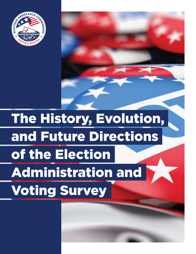 "The History, Evolution, and Future Directions of the Election Administration and Voting Survey" cover