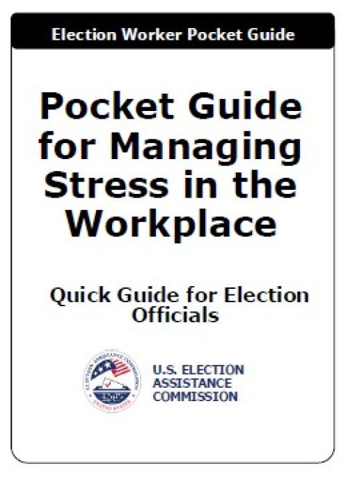 Cover of the Pocket Guide for Managing Stress in the Workplace for election officials.