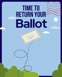 Graphic with a light blue sky background and dark navy border. Bold dark navy text at the top reads "TIME TO RETURN YOUR Ballot." An illustrated airmail envelope floats in the center above a looping dashed blue flight path. Red postmark waves and a white star appear in the upper right. Green illustrated shrubs line the bottom.