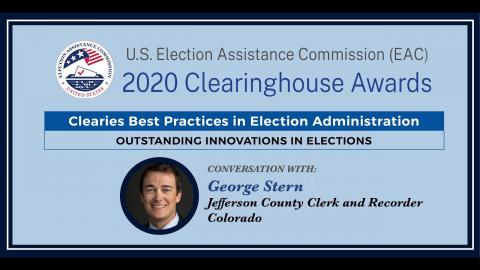 Clearies Best Practices conversation with George Stern Jefferson County Clerk and Recorder Colorado