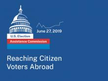 2019 Election Data Summit: Announcing UOCAVA, Reaching Citizen Voters Abroad Panelists