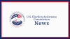 U.S. Election Assistance Commission Seal on the left. Text reads: "U.S. Election Assistance Commission News"
